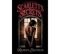 Scarlett’s Secrets: Captive’s Forbidden Passion