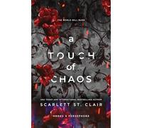 Scarlett St. Clair - A Touch of Chaos A Dark and Enthralling Reimagi - E245z