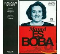 Scarpa, Malcolm - B.S.O. Mama Es Boba