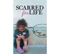 Scarred For Life