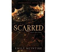 Scarred: The Fractured Fairy Tale and TikTok Sensation (Never After) [Paperback]