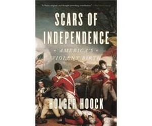 Scars of Independence by Holger Hoock Inconnu (Auteur)