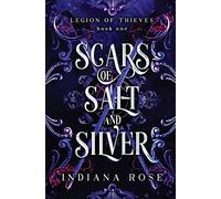 Scars of Salt and Silver