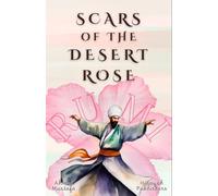 Scars of the Desert Rose