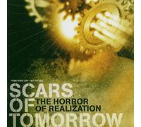 Scars of Tomorrow - Horror of Realization [Import]