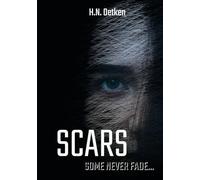 Scars: some never fade...
