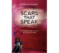Scars That Speak