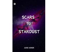 SCARS TO STARDUST