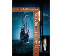 Scary Boat & Mystery Island: Horror, Thrill, Adventure
