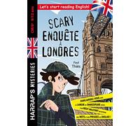 Scary enquête à Londres
