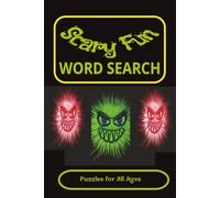 Scary Fun Word Search Puzzle Book: Word Searches with Easy to Read Print Featuring Halloween Fun for the Whole Family | 6x9 inches, 80 pages | 40 Puzzles