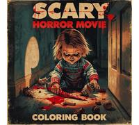 Scary horror movie coloring book: A spooky coloring adventure to relieve stress and enjoy horror fun