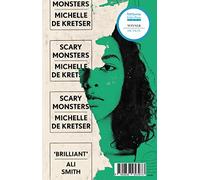 Scary Monsters: Winner of the 2023 Rathbones Folio Fiction Prize