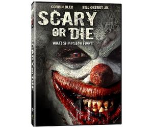 Scary or Die / Tremble ou Meurt