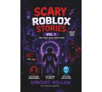 SCARY ROBLOX STORIES: Three Spooky Roblox Horror Stories for Brave Kids