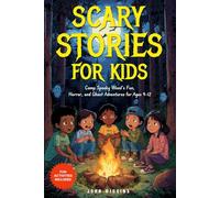 Scary stories for kids: Camp Spooky Wood's Fun, Horror, and Ghost Adventures for Ages 9-12