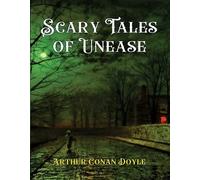 Scary Tales of Unease