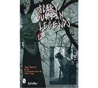 Scary Urban Legends Baker, Tom (Auteur)