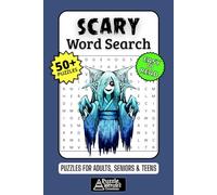 Scary Word Search Puzzle Book: 50+ Fun & Easy-to-Read Puzzles Exploring Spooky Monsters, Haunted Places & Things That Go Bump in the Night, Gift for Spooky & Horror Fans, Adults, Seniors & Teens