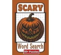 Scary Word Search Puzzle Book: Sinister and Thrilling Word Games to Challenge Your Mind | 6 x 9 inches | 110 Pages | 50 Plus Puzzles | Gift for teens and adults