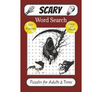 Scary Word Search Puzzle Book: Word Searches with Easy to Read Print about Ghosts Wraiths Spooky Places and More | 6x9 Inches | 114 Pages | 55+ Puzzles for Adults and Teens Who Love a Good Fright