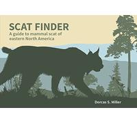 Scat Finder: A Guide to Mammal Scat of Eastern North America