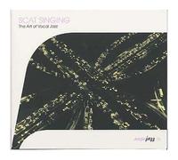 Scat Singing : The Art Of Vocal Jazz - Tirage Limité
