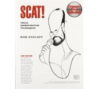 Scat! – Techniques d'improvisation vocale – Solo pour chant – Comprend enregistrements en ligne