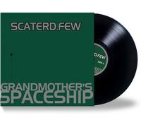 Scaterd Few - Grandmother's Spaceship [Vinyl Lp]