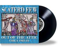 Scaterd Few - Out Of The Attic (1983-84) [Vinyl Lp]