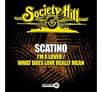 Scatino - I'm A Lover / What Does Love Really Mean