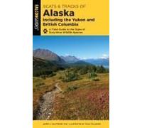 Scats And Tracks Of Alaska Including The Yukon And British Columbia