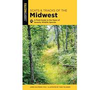 Scats And Tracks Of The Midwest