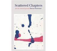 Scattered Chapters by Baron Wormser Wormser (Auteur)