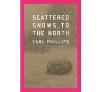 Scattered Snows, To The North