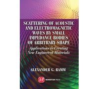 Scattering Of Acoustic And Electromagnetic Waves By Small Impedance Bodies Of Arbitrary Shapes: Applications To Creating New Engineered Materials
