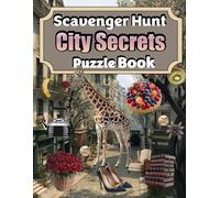 Scavenger Hunt City Secrets Puzzle Book: Hidden Pictures Book for Adults Featuring Stunning City Scenes, Relaxing and Mind-Sharpening Search and Find Picture Games