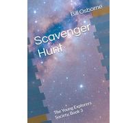 Scavenger Hunt: The Young Explorers Society, Book 3