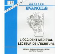 Sce-116 l'occident médiéval, lecteur de l'écriture - COL CAHIERS EVANGILE - Cerf - broché - Livre