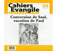Sce-154 conversion de saul, vocation de paul Numéro 154 - COL CAHIERS EVANGILE - Cerf - broché - Revue