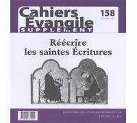 Sce-158 réécrire les saintes écritures - COL CAHIERS EVANGILE - Cerf - broché - Revue