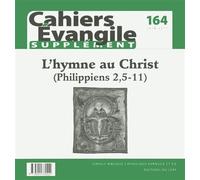 Sce-164. l'hymne au christ Titre supplémentaire - COL CAHIERS EVANGILE - Cerf - broché - Revue