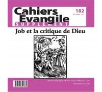 Sce-182 job et la critique de dieu - COL CAHIERS EVANGILE - Cerf - broché - Revue