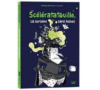 Scélératatouille la sorcière sans fesses
