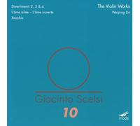 Scelsi Édition, Vol. 10 : Les Œuvres pour Violon. Lin