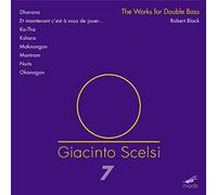 Scelsi Édition, Vol. 7 : Œuvres pour Contrebasse