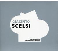 Scelsi, Giacinto - Tre Canti Popolari/Due. [Import]