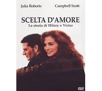 Scelta D'Amore-La storia di Hilary e Victor [Import]