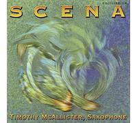 Scena: Contemporary Music For Saxophone