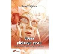 Scena pięknego gestu - Urszula Wykurz (Orthophonie et pédagogie en polonais)